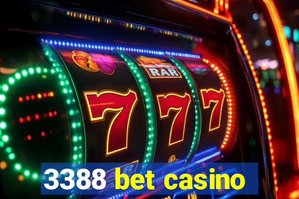 3388 bet casino