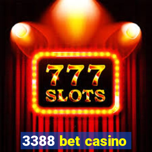 3388 bet casino