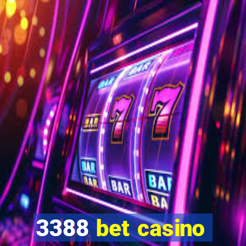 3388 bet casino