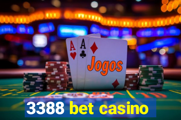 3388 bet casino