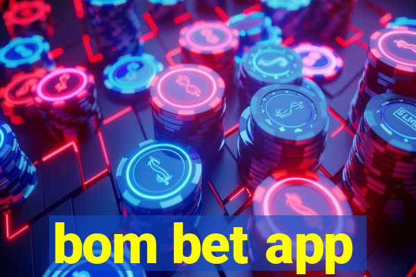 bom bet app