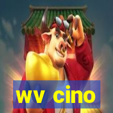 wv cino