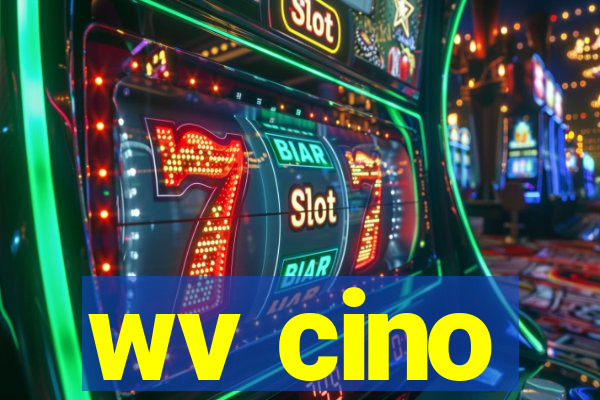 wv cino