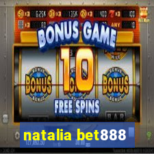 natalia bet888