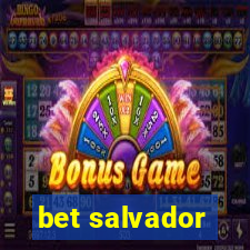 bet salvador