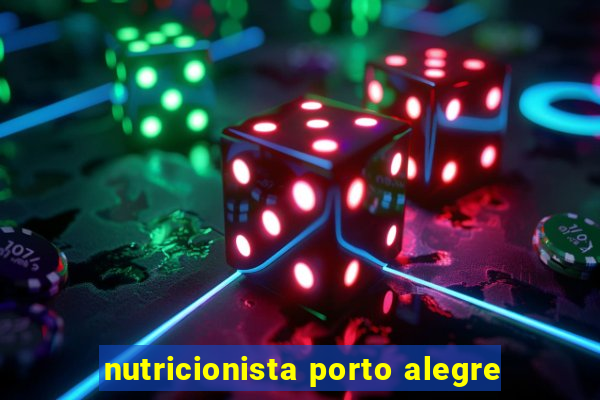 nutricionista porto alegre