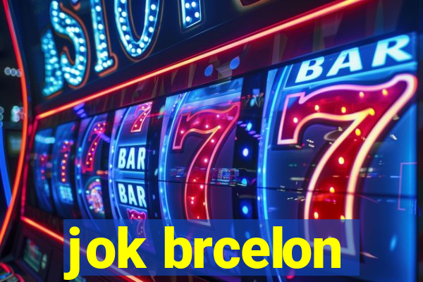 jok brcelon