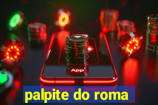 palpite do roma