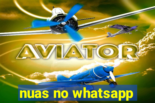 nuas no whatsapp