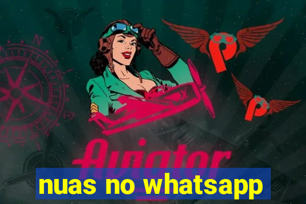 nuas no whatsapp