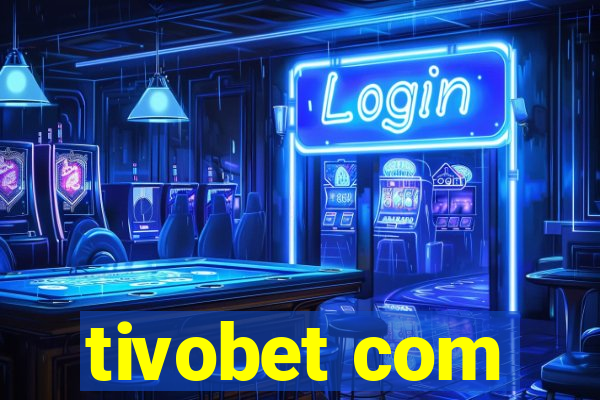 tivobet com