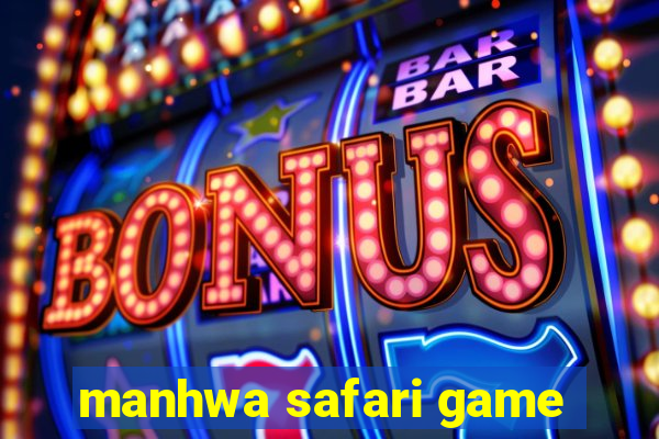 manhwa safari game