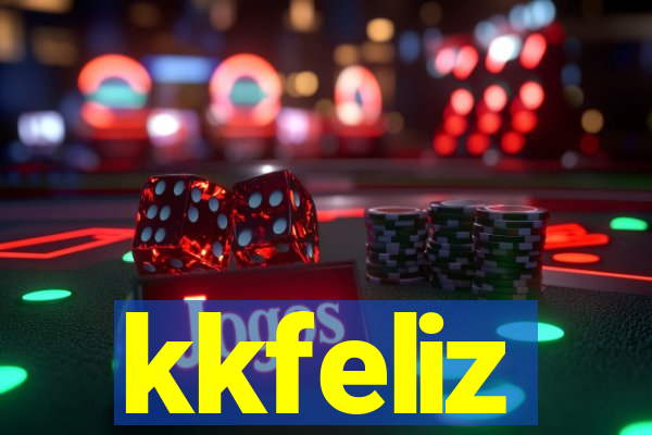 kkfeliz