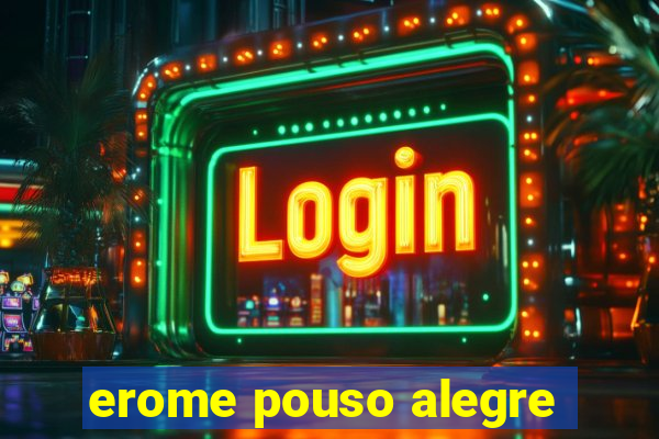 erome pouso alegre