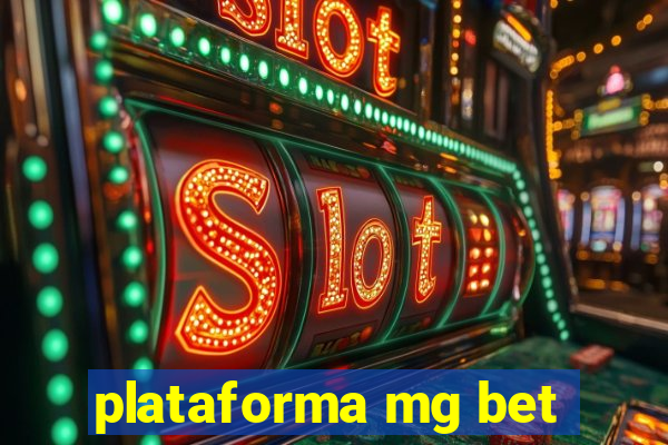 plataforma mg bet