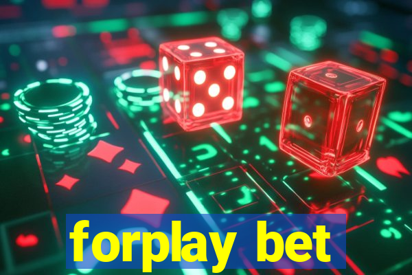 forplay bet