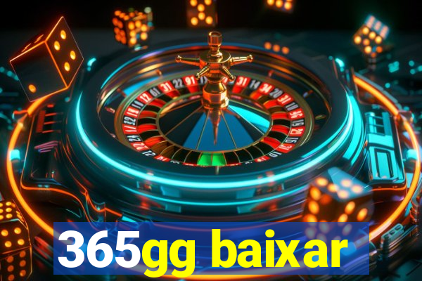 365gg baixar