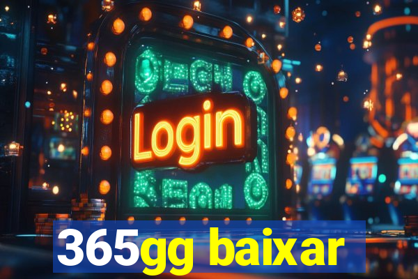 365gg baixar