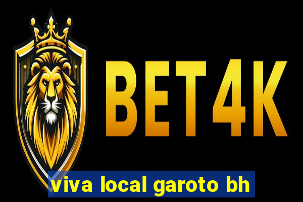 viva local garoto bh