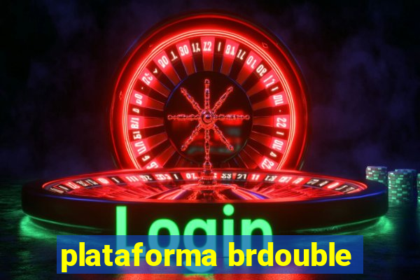 plataforma brdouble