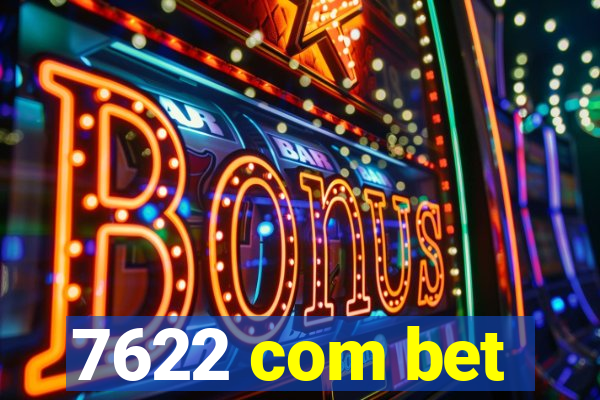 7622 com bet