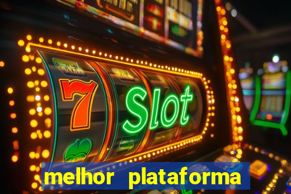 melhor plataforma para jogar fortune