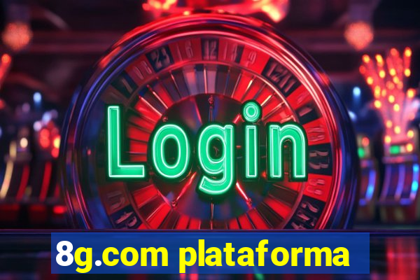 8g.com plataforma