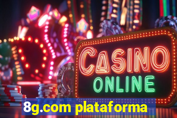 8g.com plataforma