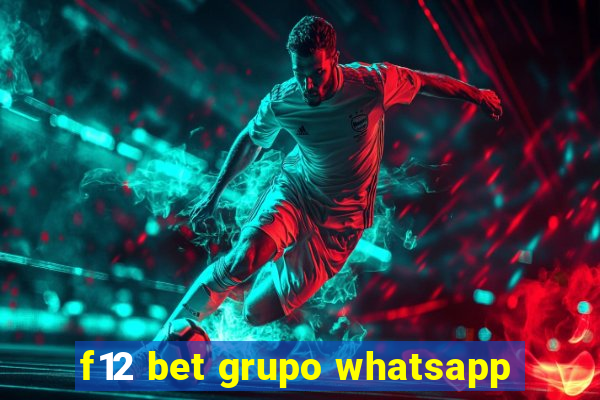 f12 bet grupo whatsapp