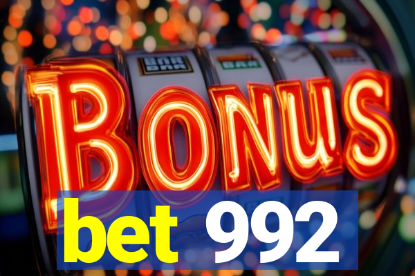 bet 992