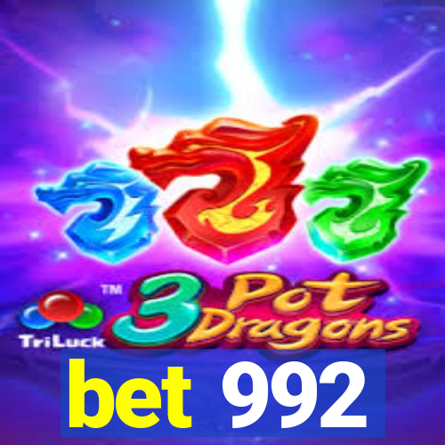 bet 992