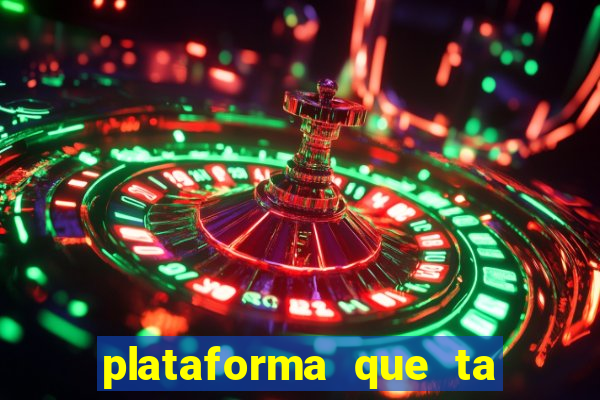 plataforma que ta pagando bem fortune tiger