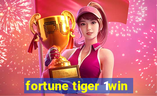 fortune tiger 1win