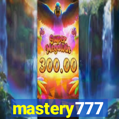 mastery777