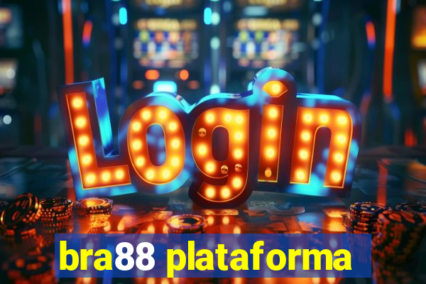 bra88 plataforma