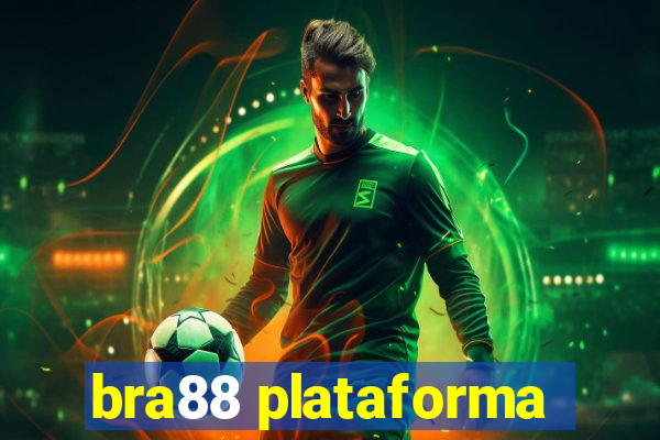 bra88 plataforma