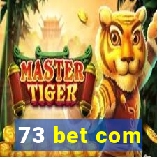 73 bet com