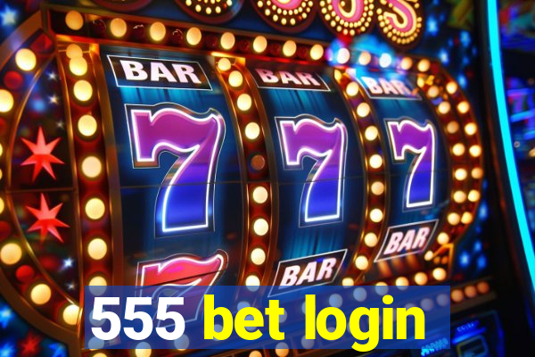 555 bet login