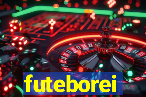 futeborei