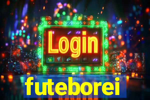 futeborei