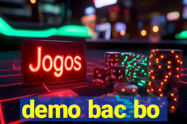 demo bac bo