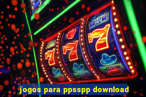 jogos para ppsspp download