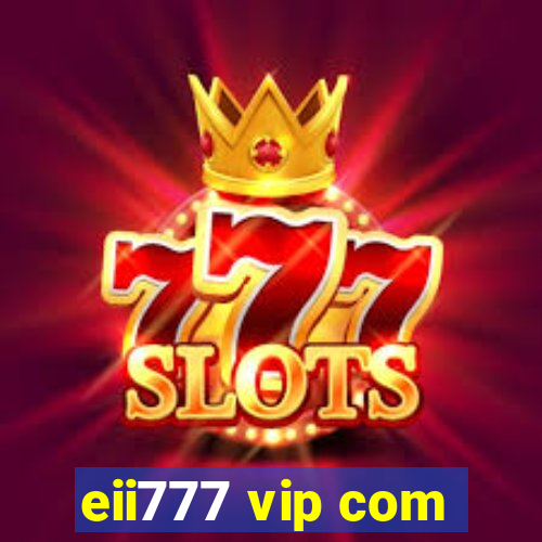 eii777 vip com