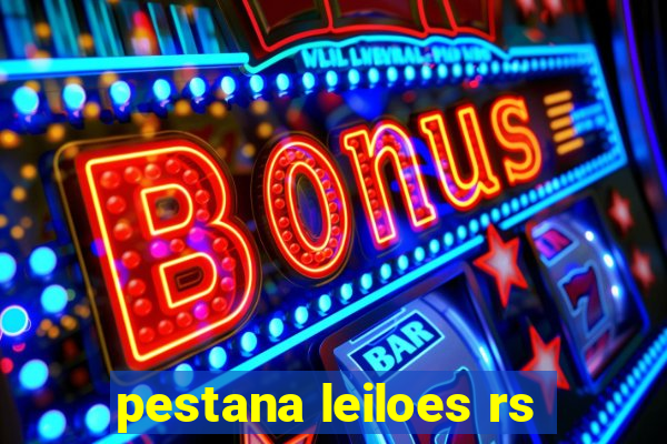 pestana leiloes rs