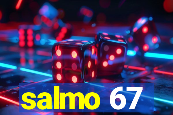 salmo 67