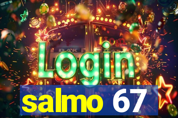 salmo 67