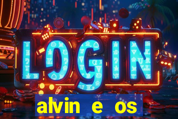 alvin e os esquilos 3 filme completo dublado mega filmes