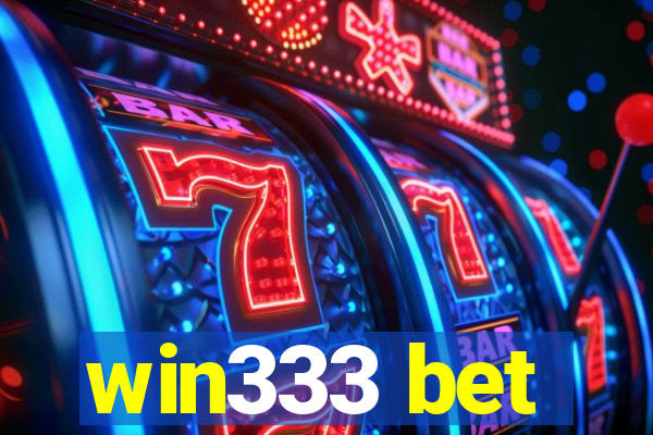 win333 bet