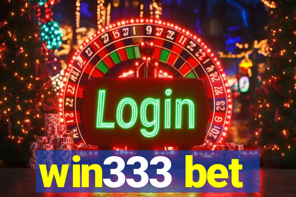 win333 bet