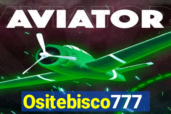 Ositebisco777